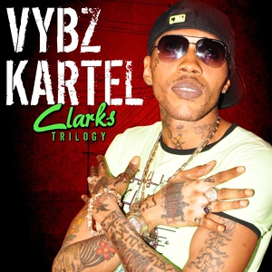 Обложка для Vybz Kartel - Clarks Again (Pt. 2)