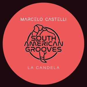 Обложка для Marcelo Castelli - La Candela