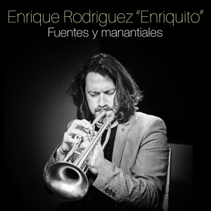 Обложка для Enriquito feat. José Quevedo "Bolita", Paquito Gonzaléz, Josemi Garzón - Tangos de Morente