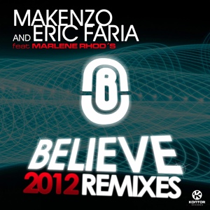 Обложка для Makenzo & Eric Faria feat. Marlene Rhod's feat. Marlene Rhod's - Believe