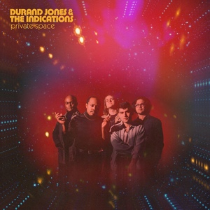 Обложка для Durand Jones & The Indications, Aaron Frazer - Private Space