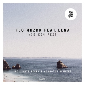 Обложка для Flo MRZDK ft. Lena - Wie Ein Fest (Ante Perry Remix)