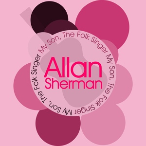 Обложка для Allan Sherman - Seltzer Boy