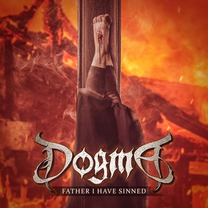 Обложка для Dogma - Father I Have Sinned