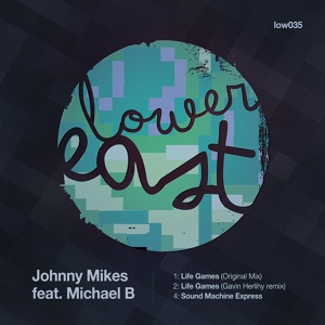 Обложка для Johnny Mikes, Michael B - Life Games