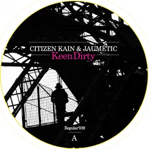 Обложка для Citizen Kain and Jaumetic - Keen Dirty (Superslut Remix)