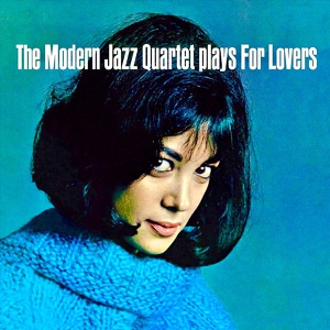 Обложка для The Modern Jazz Quartet - Stardust / I Can't Get Started / Lover Man