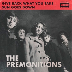 Обложка для The Premonitions - Give Back What You Take