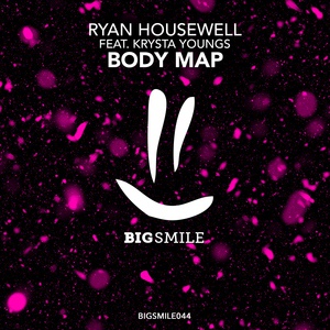 Обложка для Ryan Housewell feat. Krysta Youngs feat. Krysta Youngs - Body Map