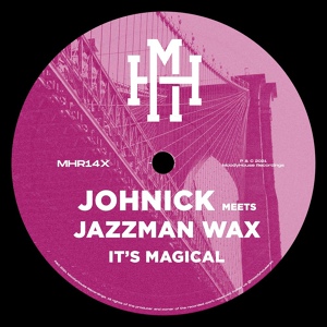 Обложка для JohNick, Jazzman Wax - It's Magical