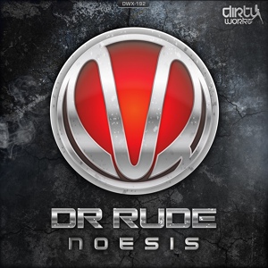 Обложка для Dr Rude - Noesis