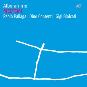 Обложка для Alboran Trio - Meltemi