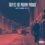 Обложка для Truffel the Phunky Phaqir - I Smoke the Blunt