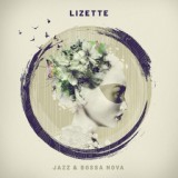 Обложка для Lizette, Os Novos do Rio, Quarteto Nova Bossa - If I Can't Have You