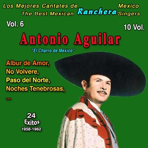 Обложка для Antonio Aguilar - Yo el Aventurero