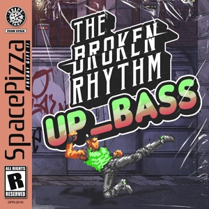 Обложка для The Broken Rhythm - Up Bass