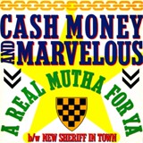 Обложка для Cash Money & Marvelous - A Real Mutha for Ya
