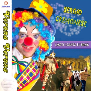 Обложка для Sergio Cremonese - Verona, Verona...