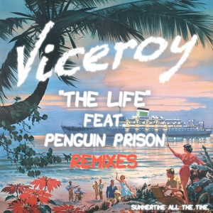 Обложка для Viceroy - The Life (Ste Louse Remix) [feat. Penguin Prison]