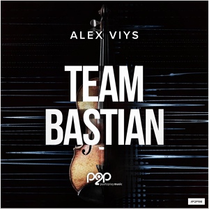 Обложка для Alex Viys - Team Bastian
