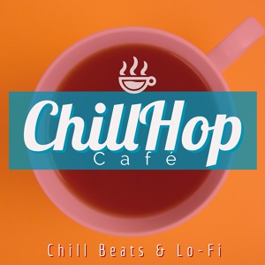 Обложка для ChillHop Cafe, Lofi Chillhop - Hip-Hop Beat Guitar