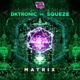 Обложка для Dktronic, Squeze - Matrix (Dktronic vs. Squeeze)