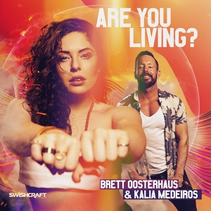 Обложка для Brett Oosterhaus feat. Kalia Medeiros - Are You Living
