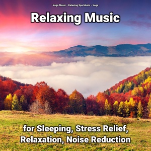 Обложка для Yoga Music, Relaxing Spa Music, Yoga - Massage Music