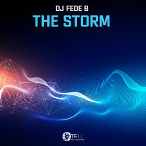 Обложка для DJ Fede B - The Storm