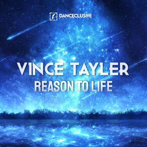 Обложка для Vince Tayler - Reason to Life