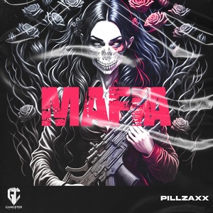 Обложка для PILLZAXX - MAFIA