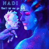 Обложка для NADI - Don't Let Me Go