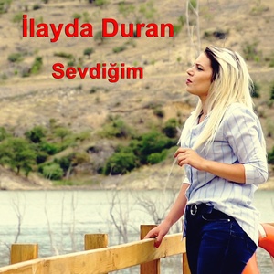 Обложка для İlayda Duran - Sevdiğim