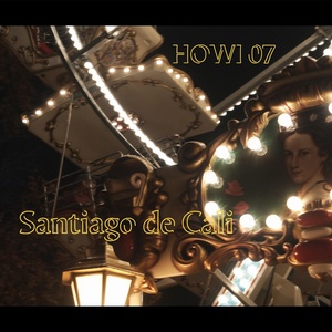 Обложка для Howi 07 - Santiago De Cali