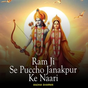 Обложка для Radha Sharma - Ram Ji Se Puccho Janakpur Ke Naari