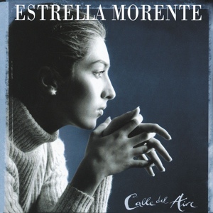 Обложка для Estrella Morente - Los Cuatro Muleros