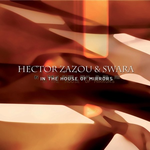 Обложка для Hector Zazou|Swara - Twice As Good As We Were