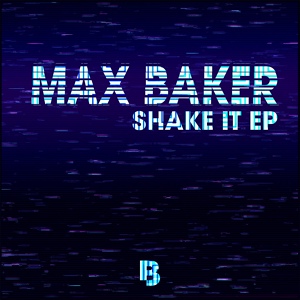 Обложка для Max Baker - Shake It