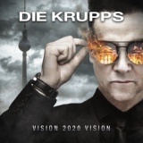 Обложка для Die Krupps - Vision 2020 Vision