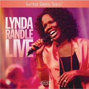 Обложка для Lynda Randle - God On The Mountain ( Live )