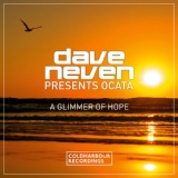 Обложка для Dave Neven, Ocata - A Glimmer of Hope