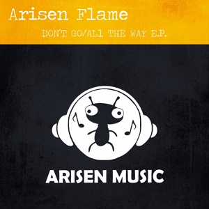 Обложка для Arisen Flame - All The Way
