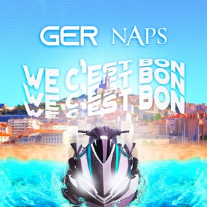 Обложка для GER, Naps - We c'est bon