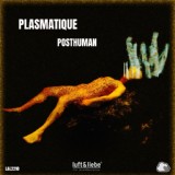 Обложка для Plasmatique - Posthuman