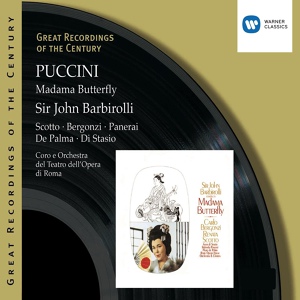 Обложка для Sir John Barbirolli feat. Renata Scotto, Rolando Panerai - Puccini: Madama Butterfly, Act 2: "lo scendo al piano" (Sharpless, Butterfly)