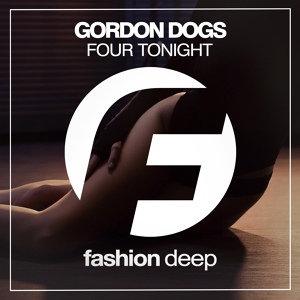 Обложка для Gordon Dogs - Four Tonight