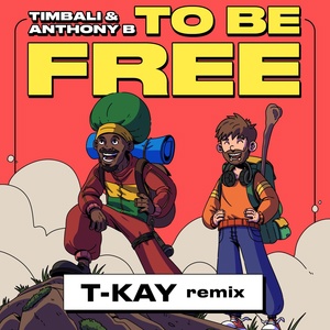 Обложка для Timbali, Anthony B - To Be Free