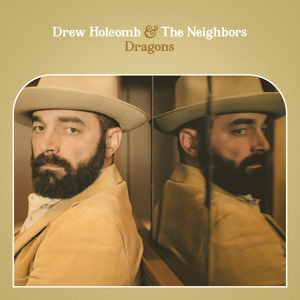 Обложка для Drew Holcomb & The Neighbors - You Never Leave My Heart