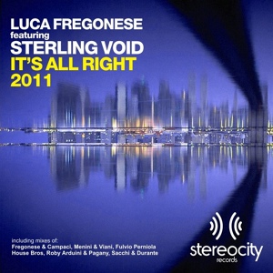 Обложка для Luca Fregonese feat. Sterling Void - It's All Right 2011