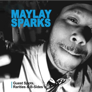 Обложка для Maylay Sparks - Freestyle Frenzy (feat. Canibus, Masta Ace, Mr. 45, Rodney P, Scor-Zay-Zee, Scorpio, Skinnyman & Woedsworth) (2003) (Produced By Joe Buhdha)